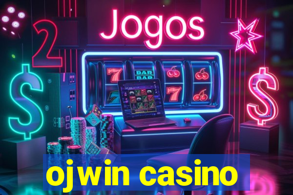 ojwin casino